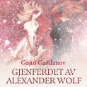 Gjenferdet av Alexander Wolf av Gajto Gazdanov (Nedlastbar lydbok)
