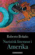 Nazistisk litteratur i Amerika av Roberto Bolaño (Innbundet)