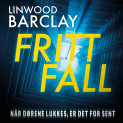 Fritt fall av Linwood Barclay (Nedlastbar lydbok)