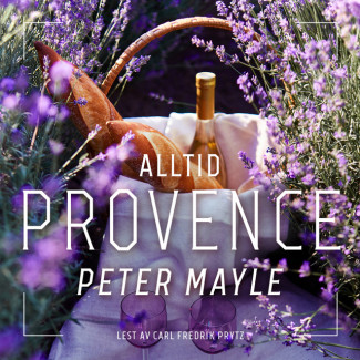 Alltid Provence av Peter Mayle (Nedlastbar lydbok)