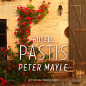 Hotell Pastis av Peter Mayle (Nedlastbar lydbok)