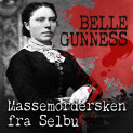 Belle Gunness av Hans Melien (Nedlastbar lydbok)