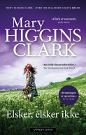 Elsker, elsker ikke av Mary Higgins Clark (Ebok)