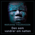 Den som vandrer om natten av Marianne Fredriksson (Nedlastbar lydbok)