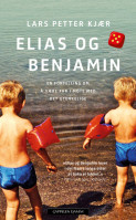 Elias og Benjamin av Lars Petter Kjær (Innbundet)