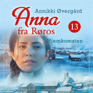 Hjemkomsten av Annikki Øvergård (Nedlastbar lydbok)