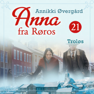 Troløs av Annikki Øvergård (Nedlastbar lydbok)