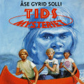 Tidsmysteriet av Åse Gyrid Solli (Nedlastbar lydbok)