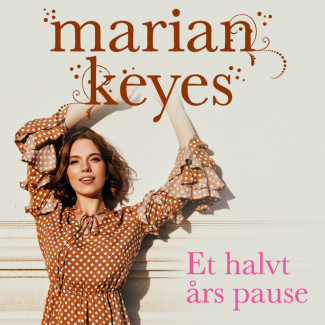 Et halvt års pause av Marian Keyes (Nedlastbar lydbok)