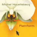 Plattform av Michel Houellebecq (Nedlastbar lydbok)