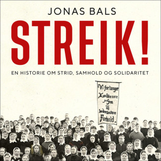 Streik! av Jonas Bals (Nedlastbar lydbok)