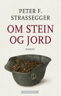 Om stein og jord av Peter Franziskus Strassegger (Ebok)