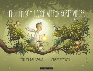Engelen som hadde altfor korte vinger av Tor Åge Bringsværd (Innbundet)