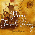 Prins Faisals ring av Bjarne Reuter (Nedlastbar lydbok)