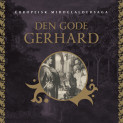 Den gode Gerhard av Rudolf von Ems (Nedlastbar lydbok)