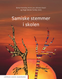 Samiske stemmer i skolen av Bente Fønnebø, Anne Lise Johnsen-Swart og Hege Merete Somby (Heftet)