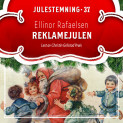 Reklamejulen av Ellinor Rafaelsen (Nedlastbar lydbok)