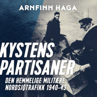 Kystens partisaner - den hemmelige militære nordsjøtrafikken 1943-1945