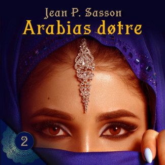 Arabias døtre av Jean P. Sasson (Nedlastbar lydbok)