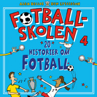 Fotballskolen - 20 historier om fotball