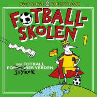 Fotballskolen - Der fotball styrer verden