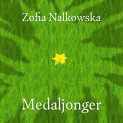 Medaljonger av Zofia Nalkowska (Nedlastbar lydbok)