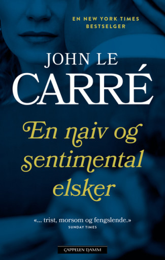 En naiv og sentimental elsker av John le Carré (Ebok)