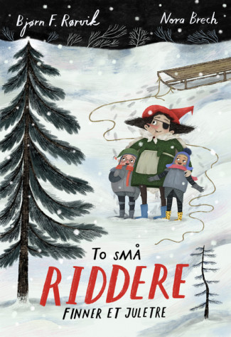 To små riddere finner et juletre av Bjørn F. Rørvik (Innbundet)