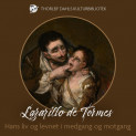 Lazarillo de Tormes – hans liv og levnet i medgang og motgang av Flere (Nedlastbar lydbok)
