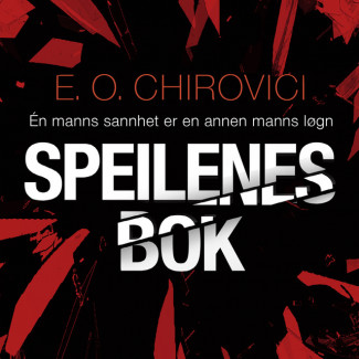 Speilenes bok av E. O. Chirovici (Nedlastbar lydbok)
