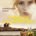 Solskinn og parmesan av Christoffer Holst (Nedlastbar lydbok)