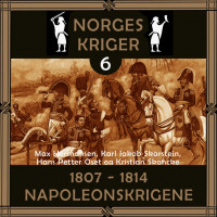 Norges kriger 6 - 1807 til 1814