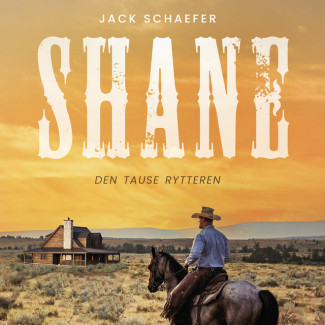 Shane av Jack Schaefer (Nedlastbar lydbok)