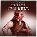 Forord til Cromwell av Victor Hugo (Nedlastbar lydbok)