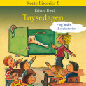 Tøysedagen - og andre skolehistorier av Erhard Dietl (Nedlastbar lydbok)