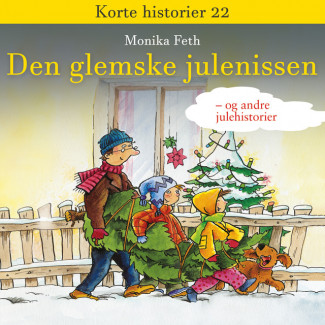 Den glemske julenissen - og andre julehistorier av Monika Feth (Nedlastbar lydbok)