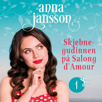 Skjebnegudinnen på Salong d'Amour av Anna Jansson (Nedlastbar lydbok)