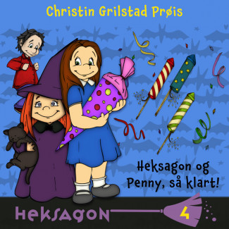 Heksagon og Penny, så klart! av Christin Grilstad Prøis (Nedlastbar lydbok)
