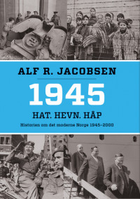 1945 Hat. Hevn. Håp