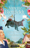 Livet er fullt av flodhester av Annette Bjergfeldt (Ebok)