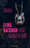 Når kongen dør av Elina Backman (Heftet)