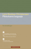 Pikkoloens bagasje av Lars Saabye Christensen (Heftet)