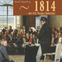 1814 - Det frie Norges fødselsår av Harald Skjønsberg (Nedlastbar lydbok)