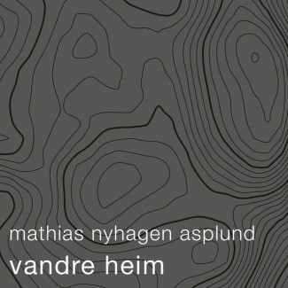 vandre heim av Mathias Nyhagen Asplund (Nedlastbar lydbok)