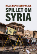 Spillet om Syria av Hilde Henriksen Waage (Ebok)