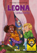 Min første leseløve - Leona 6: Leona i sirkustrøbbel av Anneli Klepp (Innbundet)