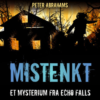 Mistenkt av Peter Abrahams (Nedlastbar lydbok)