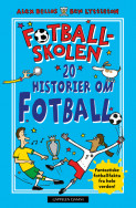 Fotballskolen - 20 historier om fotball av Alex Bellos og Ben Lyttleton (Ebok)