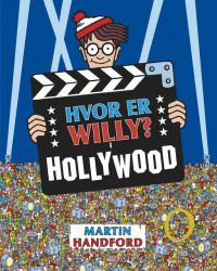 Hvor er Willy i Hollywood
