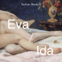 Eva/Ida av Nadine Mackell (Nedlastbar lydbok)